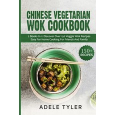 Chinese Vegetarian Wok Cookbook: 2 Books In 1: Discover Over 150 Veggie Recipes Easy For Home Cookin... Paperback, Independently Published, English, 9798705341481