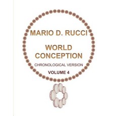 (영문도서) WORLD CONCEPTION - Chronological Version - VOLUME 4 Paperback, Ruc Books, English, 9781999527488