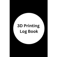 [ 906434 ] 3D 프린팅 기록부: 저널 노트북 [페이퍼백]
