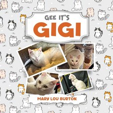 (영문도서) Gee It's Gigi Paperback, Writers Branding LLC, English, 9781639457243