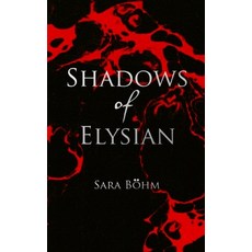(英文圖書)Shadows of Elysian 平裝版, Sara Bohm, 英文