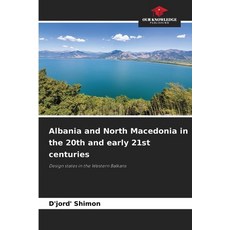 (英文圖書)Albania and North Macedonia in the 20th and early 21st centuries 平裝版, Our Knowledge Publishing, English, Paperback