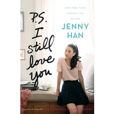 P.S. I Still Love You (Reprint) ( To All the Boys I've Loved Before #2 ), Simon & Schuster Books for Y..