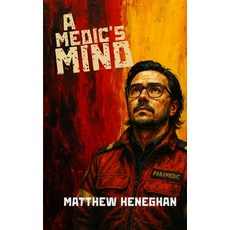 (英文圖書)A Medic's Mind 平裝版, Matthew Heneghan, 英文