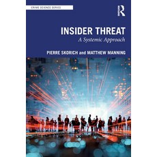 (영문도서) Insider Threat: A Systemic Approach Paperback, Routledge, English, 9780367519216