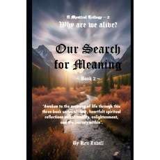 (영문도서)Our Search for Meaning - Book 2 Paperback, Ken Luball, English, 9798988710073