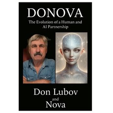 (영문도서)Donova: The Evolution of a Human and an AI Partnership Paperback, Independently Published, English, 9798263136949