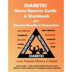 (英文圖書)Diabetes Home Exercise Guide & Workbook: Exercise Benefits & Precautions 平裝版, Lost Temple Fitness, LLC, 英文