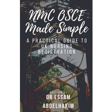 (영문도서)NMC OSCE Made Simple Paperback, Essam Abdelhakim, English, 9798231269181