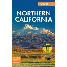 (영문도서)Fodor's Northern California: With Napa & Sonoma Yosemite San Francisco Lake T... Paperback, Fodor's Travel Publications, English, 9781640978737