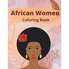 아프리카 여성 미니멀리스트 보호 색칠하기 책: 휴식과 스트레스 해소를 위한 아름다운 아프리카계 미국인 여성의 초상화 44점., 기본