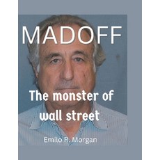 (영문도서) Madoff: Monster of wall street Paperback, Independently Published, English, 9798850513429