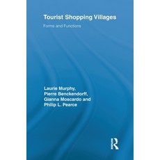 (영문도서) Tourist Shopping Villages: Forms and Functions Paperback, Routledge, English, 9780415811514