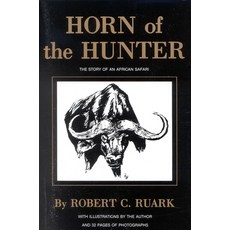 (영문도서) Horn of the Hunter: The Story of an African Safari Paperback, Safari Press, English, 9781571572639