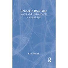 (英文圖書)Gender in Real Time: Power and Transience in a Visual Age 精裝版, Routledge, 英文