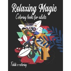Relaxing Magic coloring books For adults: Doodle Designs 8 5x11 Inches for Anxiety Stress Relief ... Paperback, Independently Published, English, 9798582944799