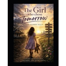 (英文圖書)The Girl Who Chose Tomorrow 平裝版, Independently Published, 英文