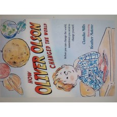 How Oliver Olson Changed the World