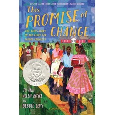 This Promise of Change: One Girl's Story in the Fight for School Equality Paperback, Bloomsbury Publishing PLC