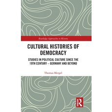 (英文圖書)Cultural Histories of Democracy: Studies in Political Culture Since the 19th Cen... 精裝版, Routledge, English