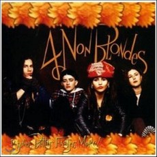 [CD] 4 Non Blondes - Bigger Better Faster More!