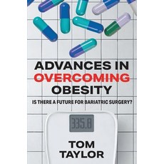 (영문도서) Advances in Overcoming Obesity: Is There a Future for Bariatric Surgery? Paperback, Arpress, English, 9798893894400