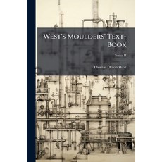 (영문도서)West's Moulders' Text-Book Paperback, Hutson Street Press, English, 9781023857222