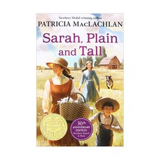 Sarah Plain and Tall [1986 뉴베리] (30th Anniversary Edition Paperback) 9780062399526 2450292