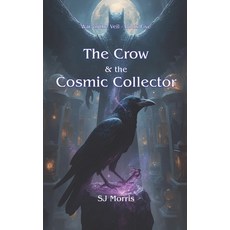 (英文圖書)The Crow & the Cosmic Collector: War of the Veil Book Five 平裝版, Independently Published, 英文, 平裝本