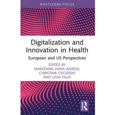 (英文圖書)Digitalization and Innovation in Health: European and US Perspectives 平裝版, Routledge, 英文