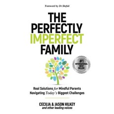 (英文圖書)The Perfectly Imperfect Family: Real Solutions for Mindful Parents Navigating To... 平裝版, Summit Press Publishers, 英文