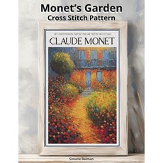 (영문도서)Monet's Garden Cross Stitch Pattern: A Large Print Monet-Inspired Art with Easy-... Paperback, Independently Published, English, 9798271498947 Independently Published, English, 9798271498947