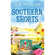 (영문도서) Southern Shorts Hardcover, Next Chapter, English, 9784824193667