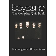 (영문도서)Boyzone - The Complete Quiz Book Paperback, Independently Published, English, 9798307119488