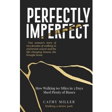 (영문도서)Perfectly Imperfect Paperback, Cathy Miller, English, 9798993352909