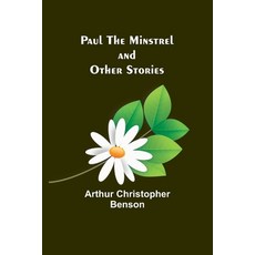 (영문도서) Paul the Minstrel and Other Stories Paperback, Alpha Edition, English, 9789357398633