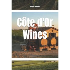 (英文圖書)Côte d'Or Wines 平裝版, 獨立出版, 英文
