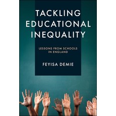 (영문도서)Tackling Educational Inequality: Lessons from Schools in England Hardcover, English, 9781447379805
