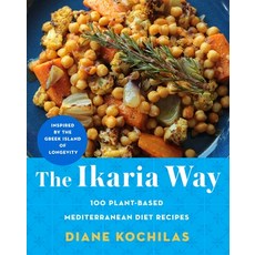 (영문도서) The Ikaria Way: 100 Delicious Plant-Based Recipes Inspired by My Homeland the Greek Island o... Hardcover, St. Martin's Griffin, English, 9781250880000
