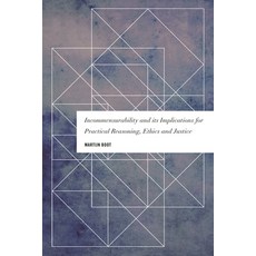 (英文圖書)Incommensurability and its Implications for Practical Reasoning Ethics and Justice 精裝版, Rowman & Littlefield Publis..., 英文