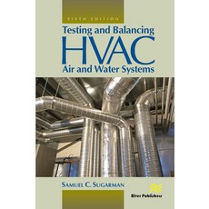 (영문도서) Testing and Balancing HVAC Air and Water Systems Paperback, River Publishers, English, 9788770042741