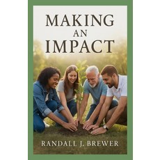 (영문도서)Making an Impact Paperback, Randall Brewer Ministries, English, 9798993742885