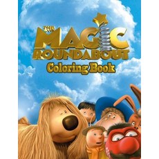 The Magic Roundabout Coloring Book Paperback, Independently Published, English, 9798734653456
