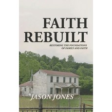 (영문도서)Faith Rebuilt Hardcover, Genesis Publishing House, English, 9798993560571