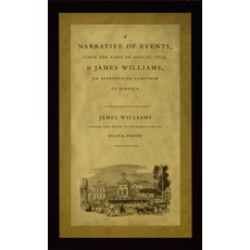 (영문도서)A Narrative of Events Since the First of August 1834 by James Williams an Ap... Hardcover, Duke University Press, English, 9780822326588