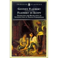 Flaubert in Egypt: A Sensibility on Tour, Penguin Group