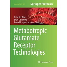 (영문도서) Metabotropic Glutamate Receptor Technologies Paperback, Humana, English, 9781071611098