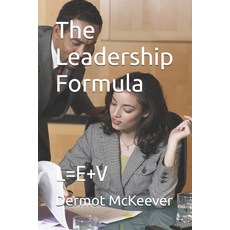 (英文圖書)The Leadership Formula: L=e+v 平裝版, Independently Published, 英文