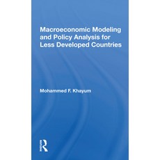 (영문도서) Macroeconomic Modeling and Policy Analysis for Less Developed Countries Paperback, Routledge