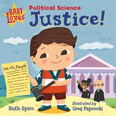 Baby Loves Political Science: Justice! Board Books, Charlesbridge Publishing